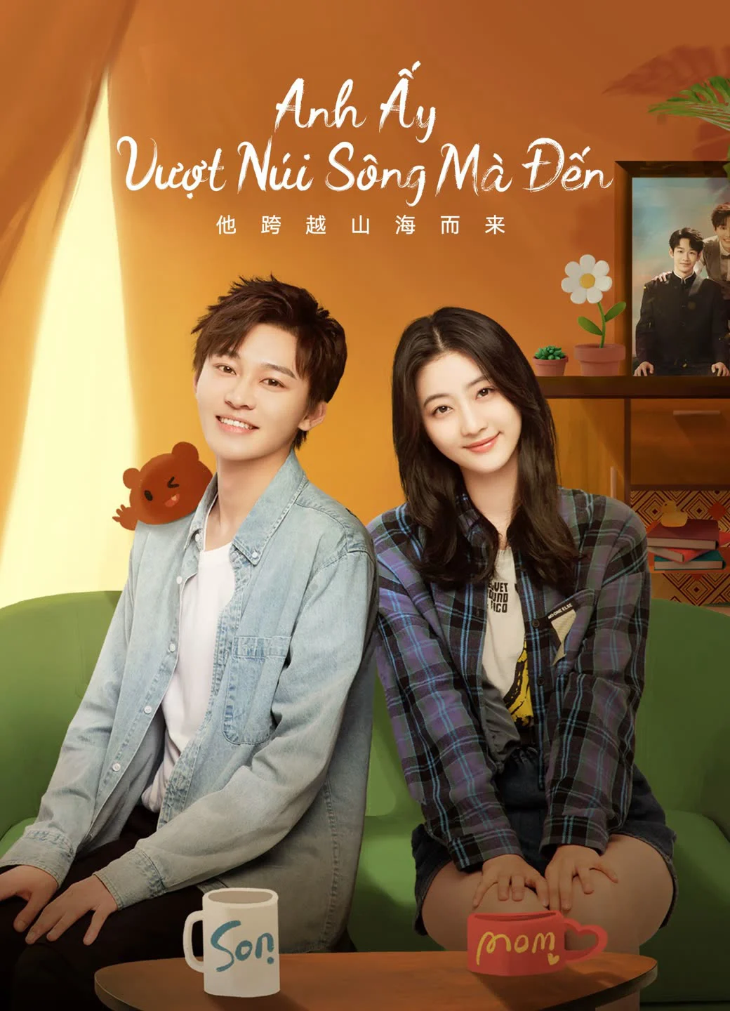 Poster phim Anh Ấy Vượt Núi Sông Mà Đến