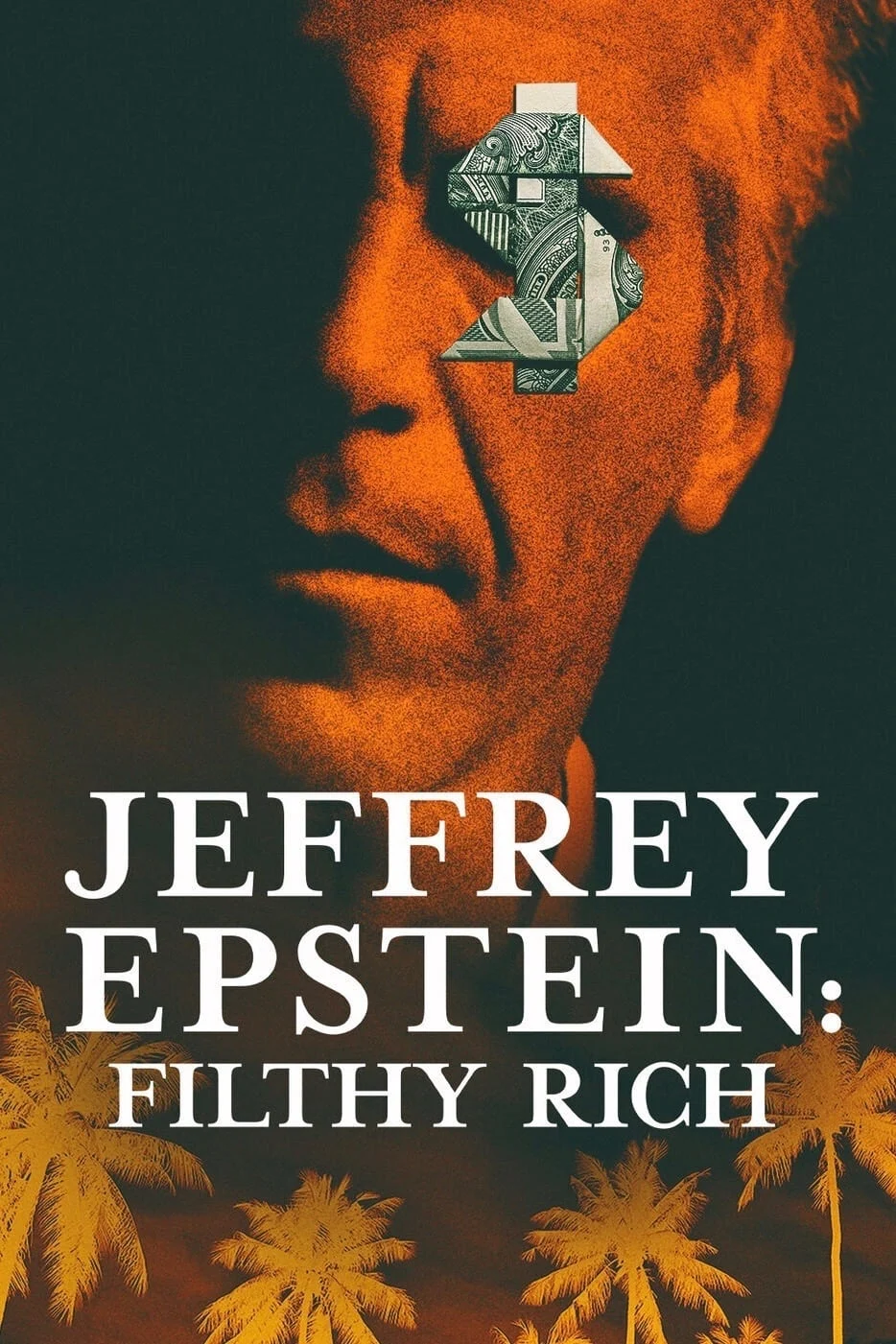 Poster phim Jeffrey Epstein: Giàu có và đồi bại