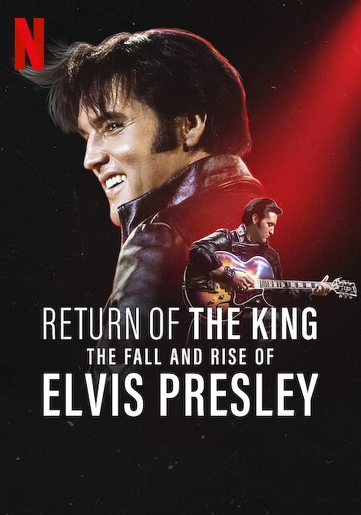 Poster phim Ông hoàng rock ‘n’ roll: Sự xuống dốc và trỗi dậy của Elvis Presley