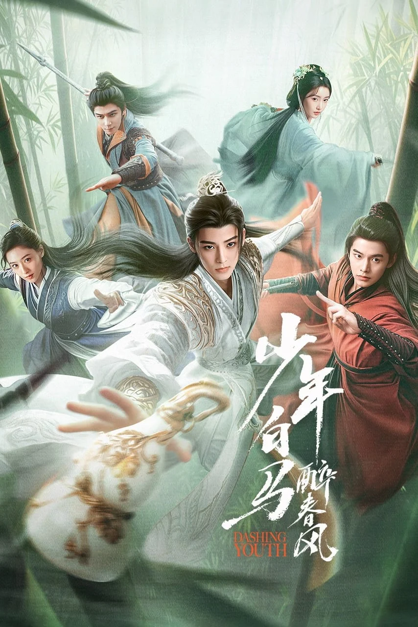 Poster phim Thiếu Niên Bạch Mã Túy Xuân Phong