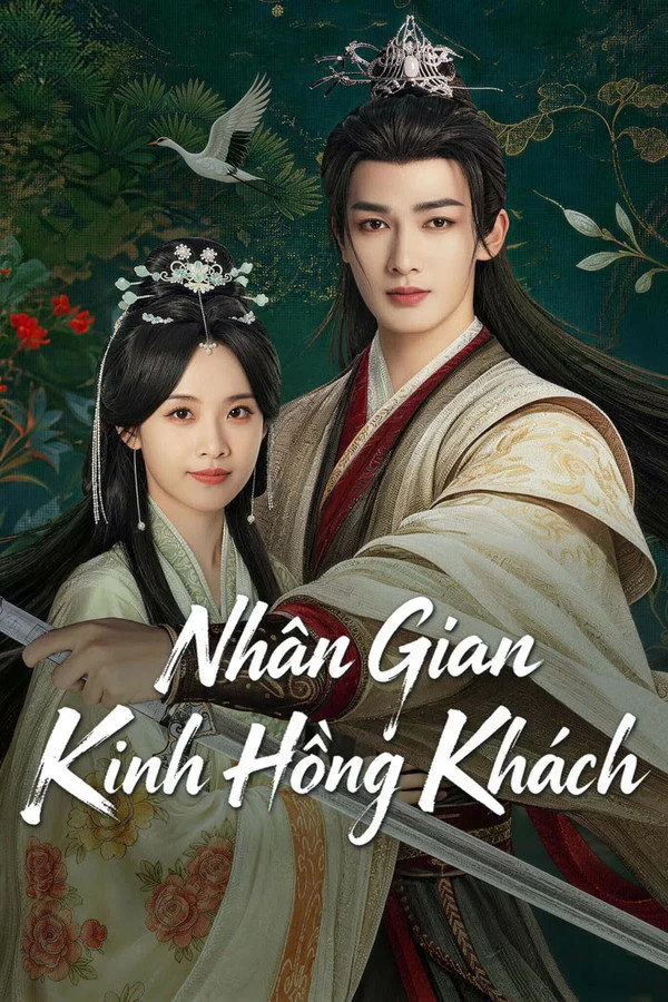 Poster phim Nhân Gian Kinh Hồng Khách